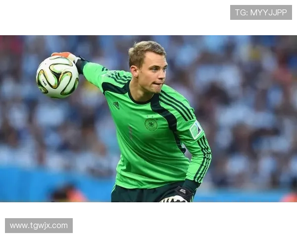 足球明星诺伊尔：德国门神背后的传奇故事与成就分析